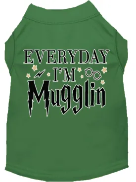 Everyday I'm Mugglin Screen Print Dog Shirt Green Xxl